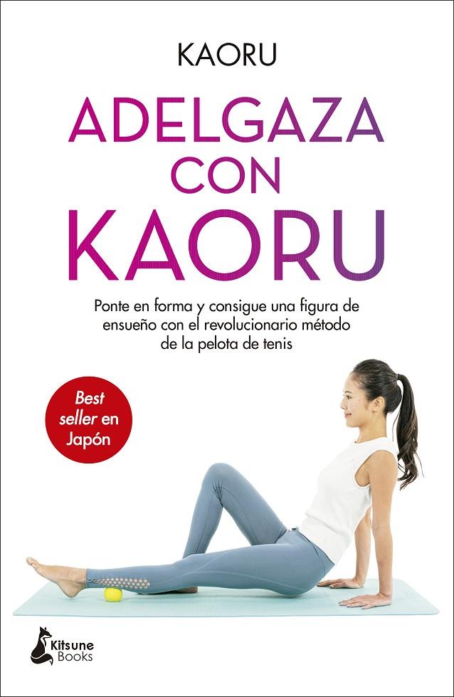 Adelgaza con Kaoru | 9788418524004 | Kaoru