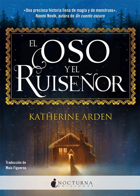 El oso y el ruiseñor | 9788417834173 | Katherine Arden