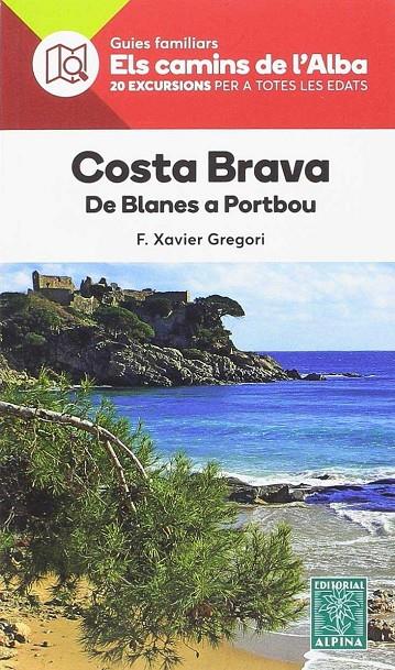 Costa Brava. De Blanes a Portbou | 9788480907354 | GREGORI PONS, F. XAVIER