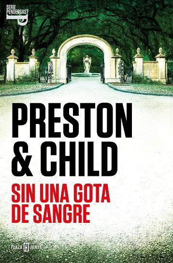 Sin una gota de sangre (Inspector Pendergast 20) | 9788401030956 | Preston, Douglas/ Child, Lincoln