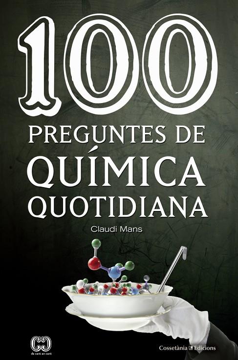 100 preguntes de química quotidiana | 9788490346495 | Claudi Mans