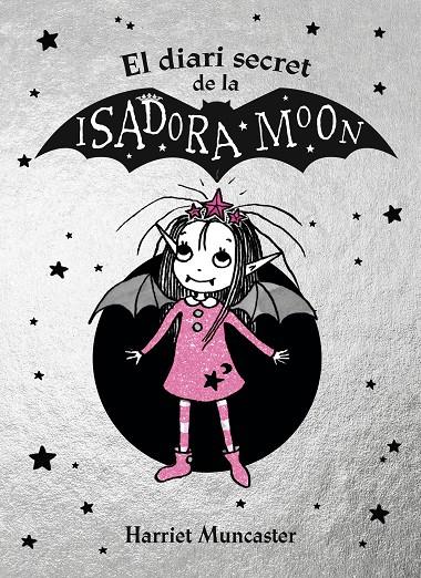 El diari secret de la Isadora Moon | 9788420452937 | Muncaster, Harriet