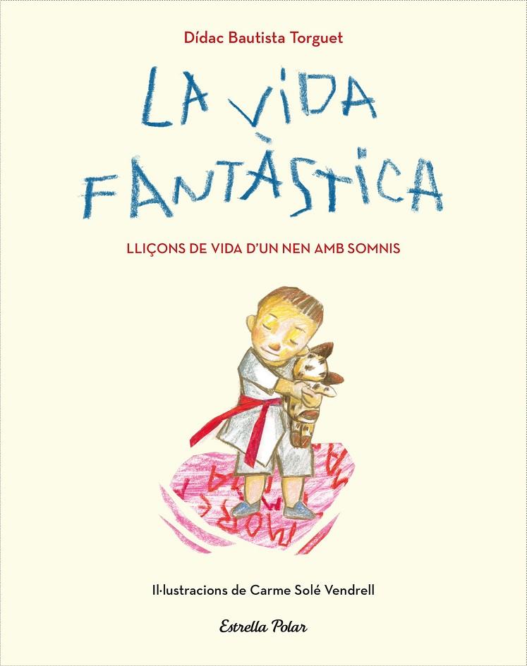 La vida fantàstica | 9788491379751 | Bautista, Didac