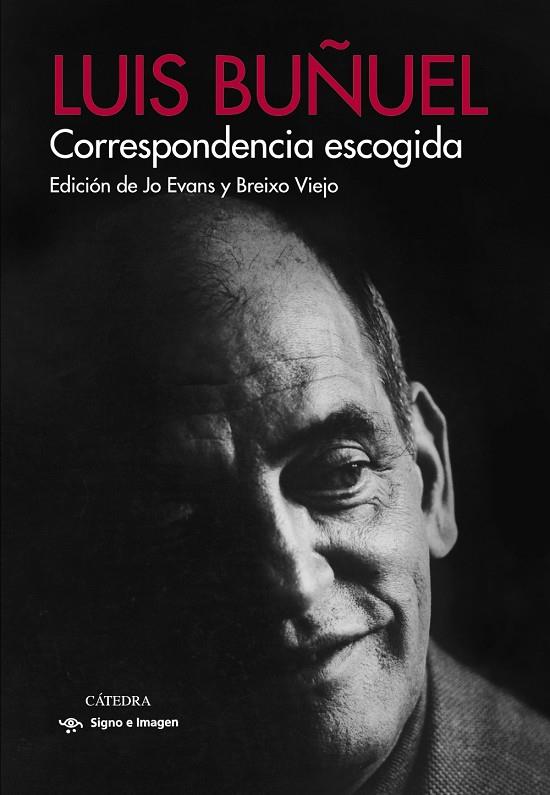 Luis Buñuel. Correspondencia escogida | 9788437638423 | Luis Buñuel