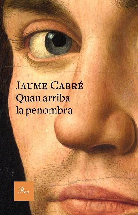 Quan arriba la penombra | 9788475886701 | Jaume Cabré