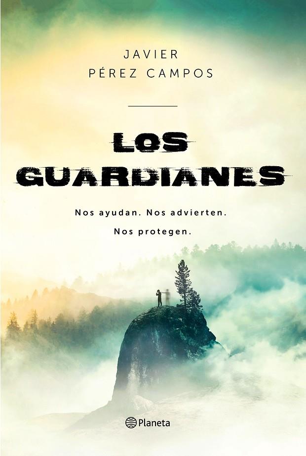 Los guardianes. | 9788408214755 | Javier Pérez Campos