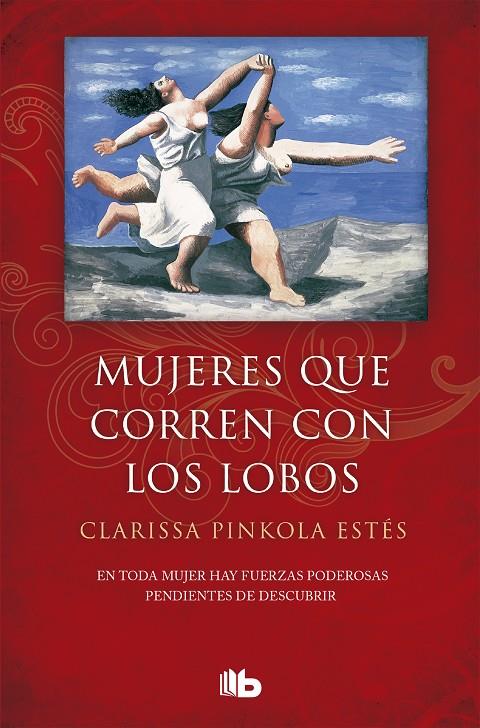 Mujeres que corren con lobos NE | 9788490705445 | Clarissa Pinkola Estés