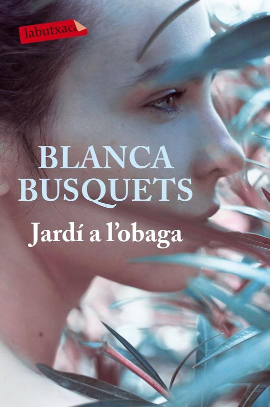 Jardí a l obaga | 9788416600830 | Blanca Busquets