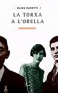 La torxa a l orella | 9788484371090 | Elias Canetti