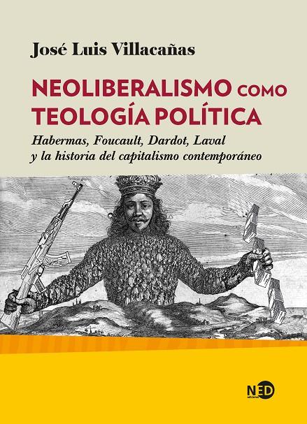 Neoliberalismo como teología política | 9788418273018 | José Luis Villacañas