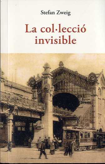 La col·lecció invisible | 9788497167710 | Zweig, Stefan