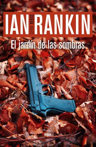 El jardín de las sombras | 9788490566220 | Ian Rankin