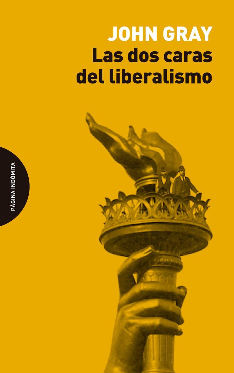 Las dos caras del liberalismo | 9788412384703 | Gray, John