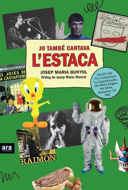 Jo també cantava l estaca | 9788416915507 | Bunyol i Duran, Josep Maria