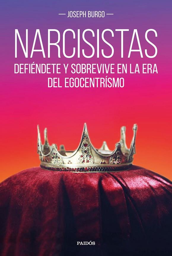 Narcisistas | 9788449333569 | Joseph Burgo