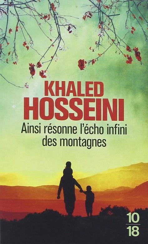 Ainsi résonne l écho infini des montagnes | 9782264063496 | Khaled Hosseini