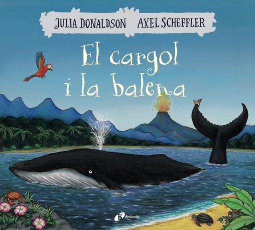 El cargol i la balena | 9788499069074 | Axel Scheffler