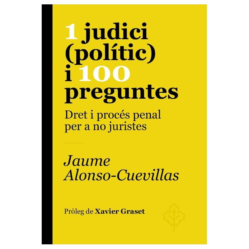 1 judici (polític) i 100 preguntes | 9788415315612 | Jaume Alonso Cuevillas