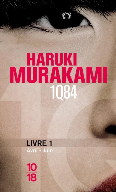 1Q84 livre 1 | 9782264057884 | Haruki Murakami