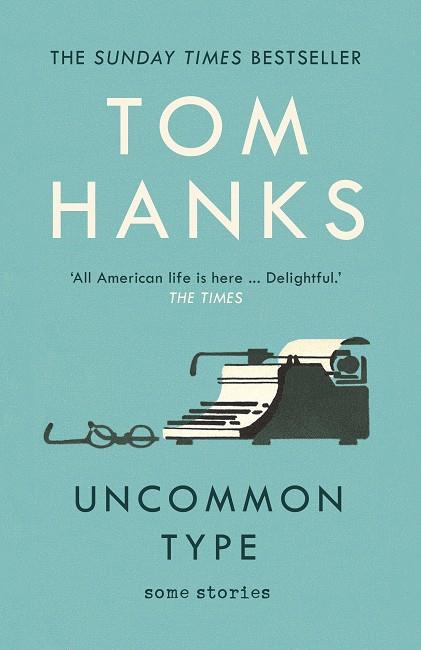 Uncommon type | 9781784759438 | Tom Hanks