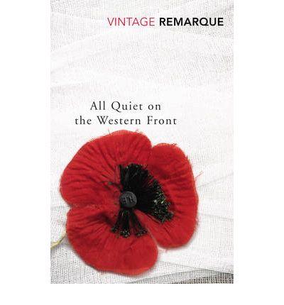 All Quiet on the Western Front | 9780099532811 | Remarque, Erich Maria