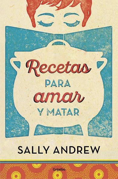 Recetas para amar y matar | 9788425354045 | Sally Andrew