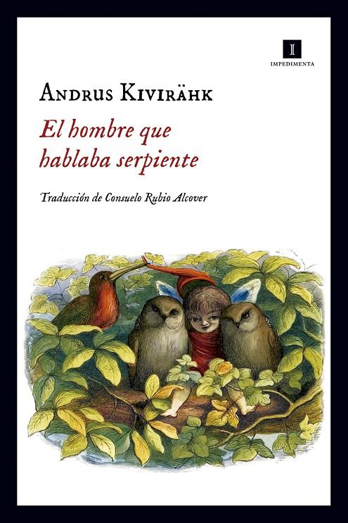 El hombre que hablaba serpiente | 9788416542840 | Andrus Kivirähk