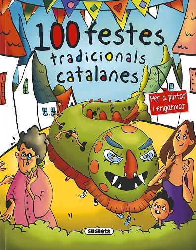 100 festes tradicionals catalanes | 9788467750256 | Cassany, Lluis / Books, Mosquito