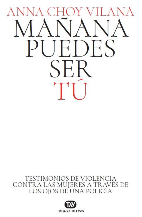 Mañana puedes ser tú | 9788491179207 | Anna Choy Vilana