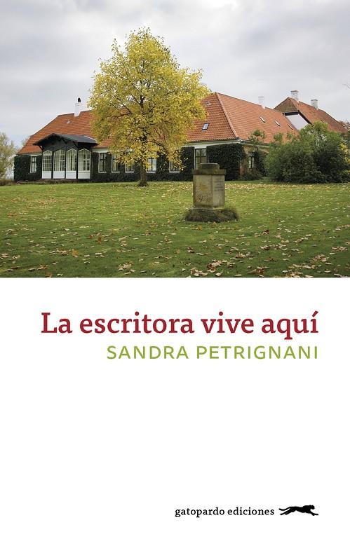 La escritora vive aquí | 9788417109691 | Petrignani Sandra