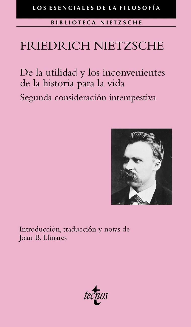 De la utilidad y los inconvenientes de la historia para la vida | 9788430974122 | Friedrich Nietzsche