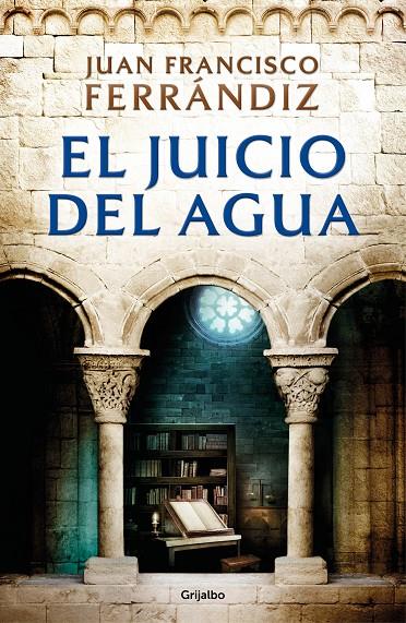 El juicio del agua | 9788425359804 | Ferrándiz, Juan Francisco