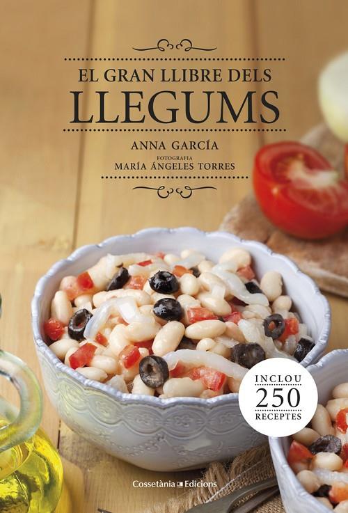 El gran llibre dels llegums | 9788490343692 | Anna García