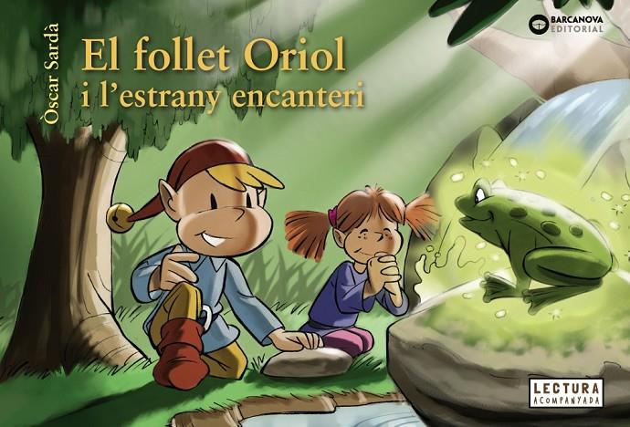 El follet Oriol i l estrany encanteri | 9788448950323 | Òscar Sardà