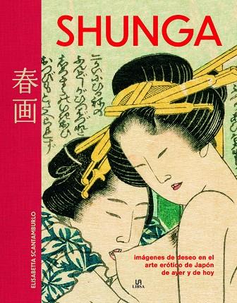 Shunga | 9788466242585 | Scantamburlo, Elisabetta