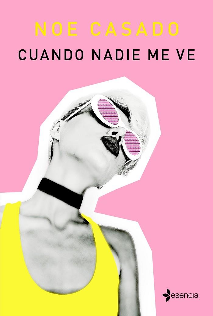 Cuando nadie me ve | 9788408221869 | Noe Casado