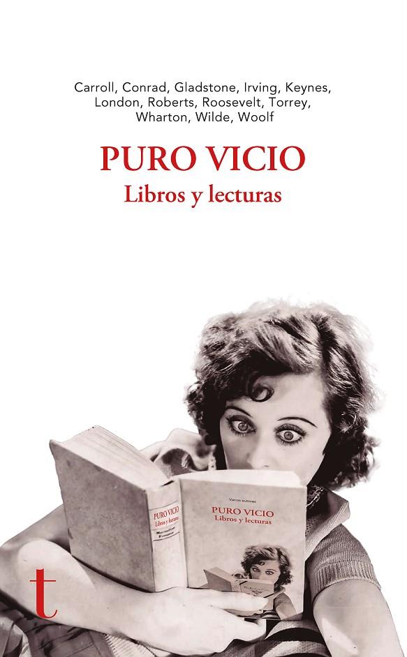 Puro vicio | 9788412685985 | Gladstone, William Ewart/Wharton, Edith/Conrad, Joseph/Keynes, John Maynard/Carroll, Lewis/Irving, W