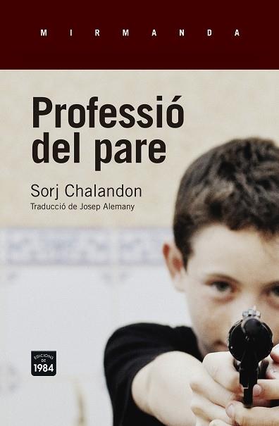 Professió del pare | 9788416987016 | Sorj Chalandon