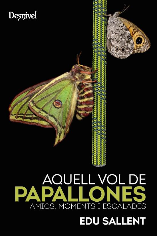 Aquell vol de papallones | 9788498295481 | Sallent, Edu