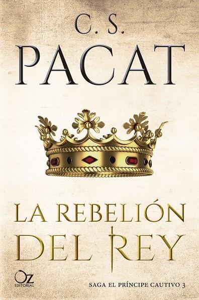 La rebelión del rey | 9788417525125 | Pacat, C. S.