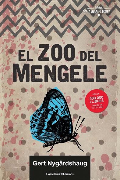 El zoo del Mengele | 9788490349533 | Gert Nygardshaug