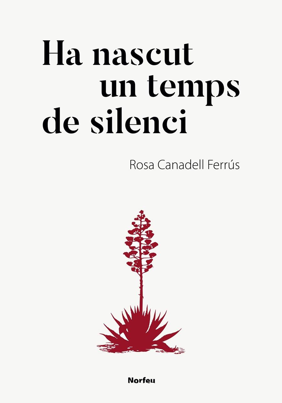 Ha nascut un temps de silenci | 9788418096174 | Canadell Ferrús, Rosa