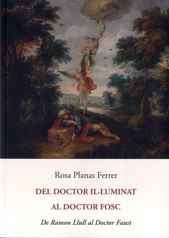 Del doctor il·luminat al doctor fosc | 9788497166287 | Rosa Planas Ferrer