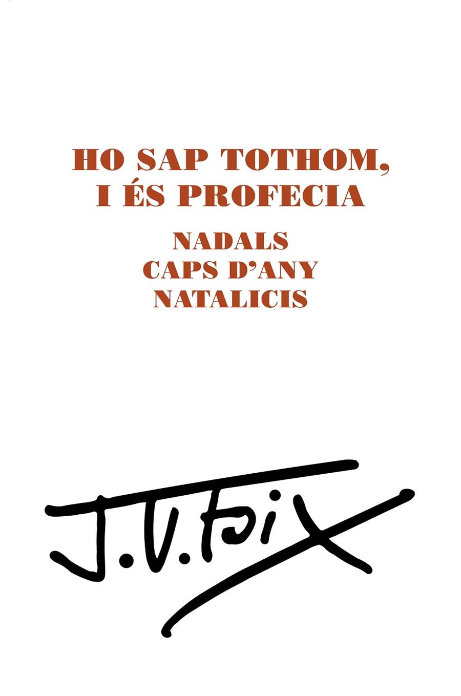 Ho sap tothom, i és profecia | 9788499759210 | J. V. Foix