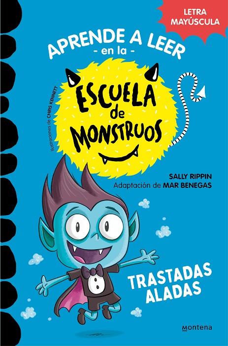 Aprender a leer en la Escuela de Monstruos 6 - Trastadas aladas | 9788418949319 | Rippin, Sally