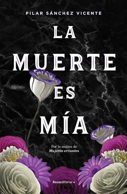 La muerte es mía | 9788417968076 | Sánchez Vicente, Pilar