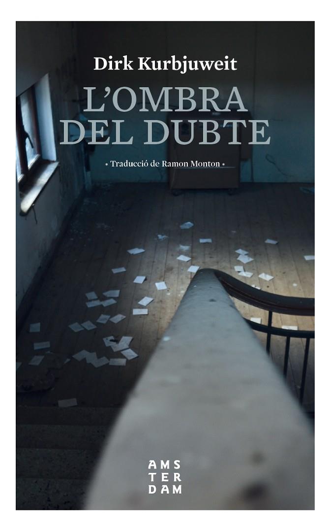 L ombra del dubte | 9788416743704 | Dirk Kurbjuweit