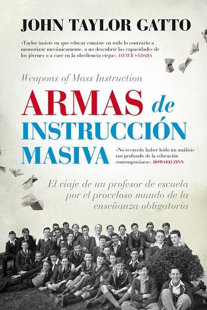 Armas de instrucción masiva | 9788416776443 | John Taylor Gatto