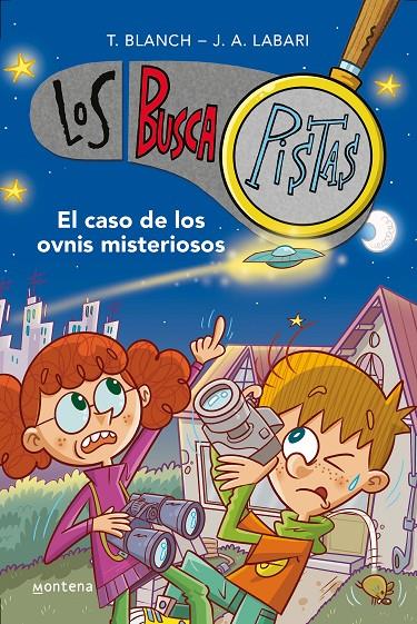 El caso de los ovnis misteriosos (Serie Los BuscaPistas 14) | 9788418798641 | Blanch, Teresa / Labari, José Ángel