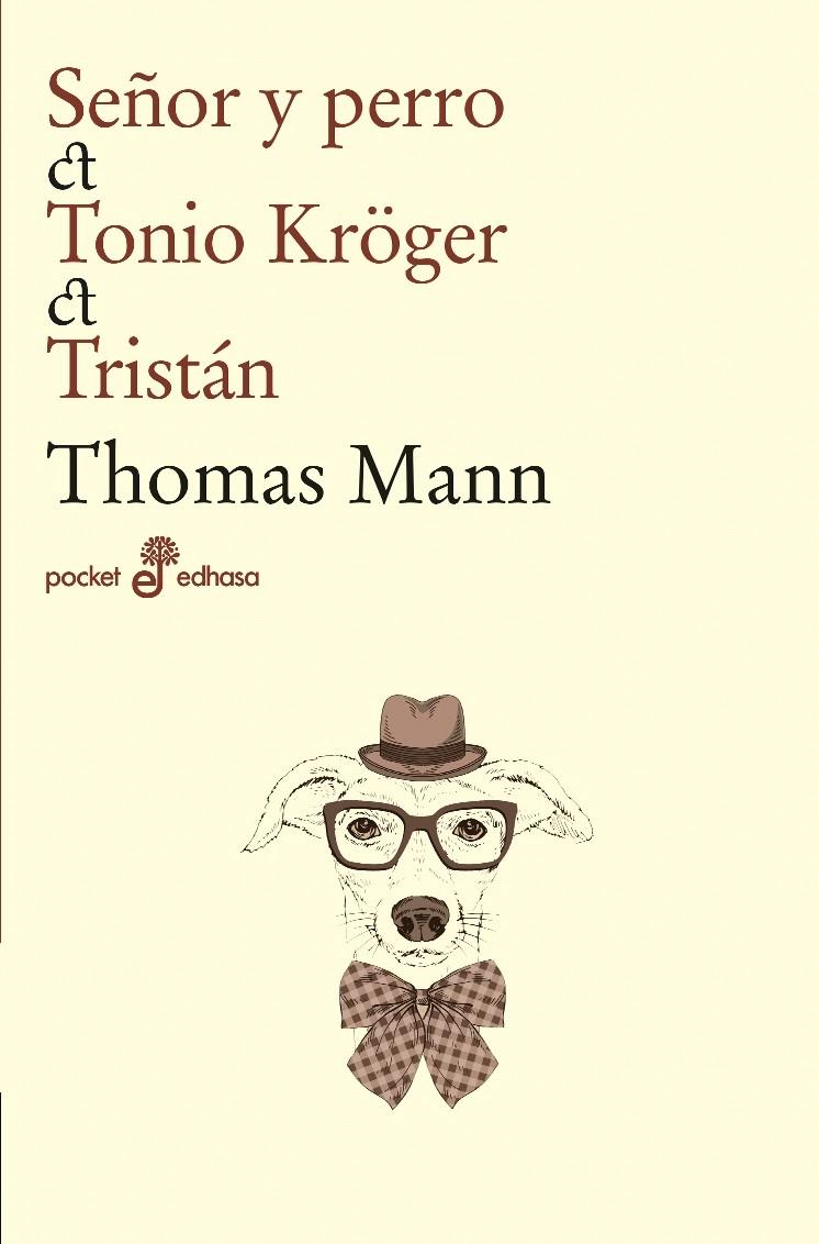 Señor y perro, Tonio Kröger, Tristán | 9788435021531 | Thomas Mann